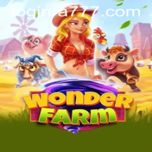 Exploring the Magical World of WonderFarm and the Mysterious RA777